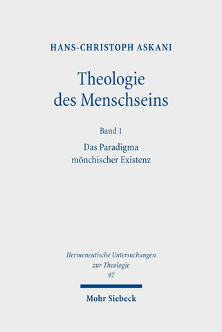 Theologie des Menschseins I