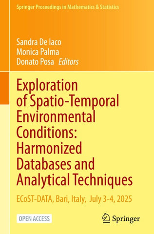 Exploration of Spatio-Temporal Environmental Conditions: Harmonized Databases and Analytical Techniques