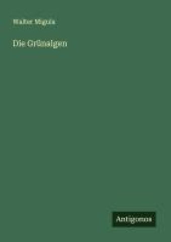 Die Grünalgen