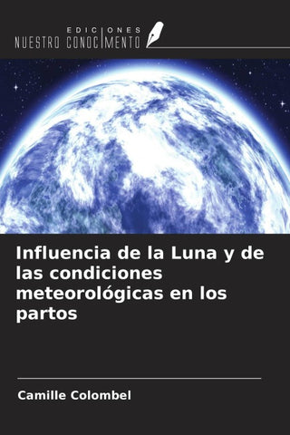 Influencia de la Luna y de las condiciones meteorológicas en los partos