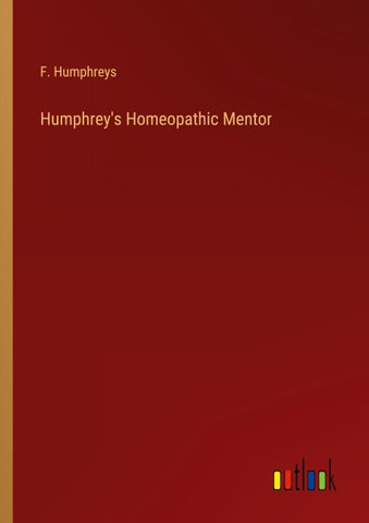 Humphrey's Homeopathic Mentor