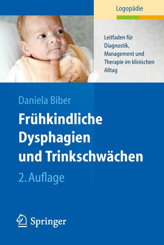 Frühkindliche Dysphagien und Trinkschwächen