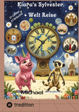 Kiaras magische Silvester-Weltreise