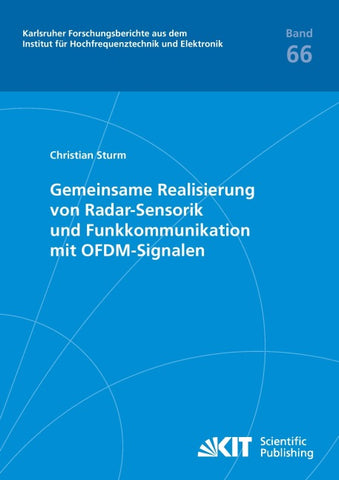 Gemeinsame Realisierung von Radar-Sensorik und Funkkommunikation mit OFDM-Signalen