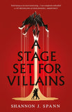 A Stage Set for Villains