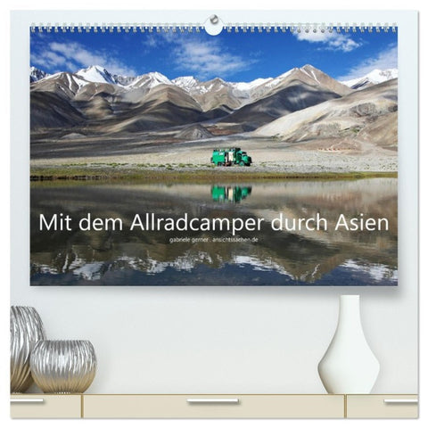 Mit dem Allradcamper durch Asien (hochwertiger Premium Wandkalender 2026 DIN A2 quer), Kunstdruck in Hochglanz