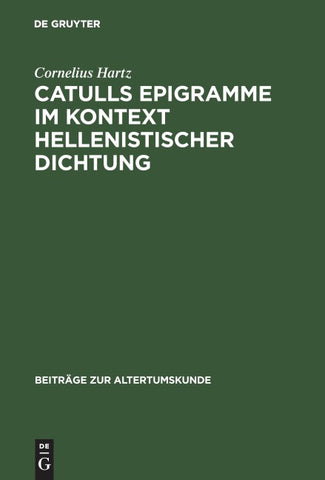Catulls Epigramme im Kontext hellenistischer Dichtung