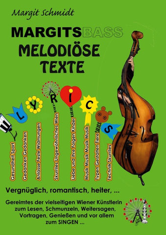 Margitsbass Melodiöse Texte