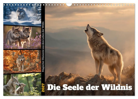 Die Seele der Wildnis (Wandkalender 2027 DIN A3 quer), CALVENDO Monatskalender