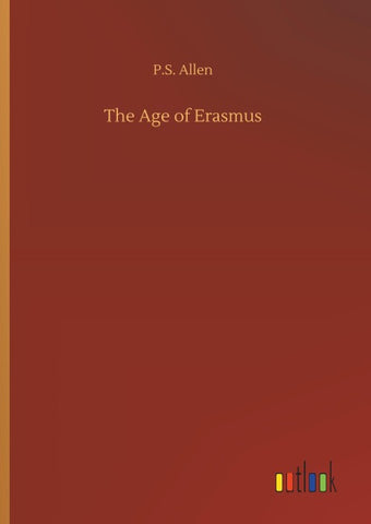 The Age of Erasmus