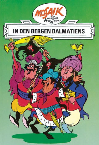 Mosaik. Ritter-Runkel-Serie: In den Bergen Dalmatiens, Bd. 3