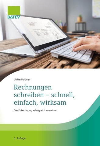 Rechnungen schreiben – schnell, einfach, wirksam