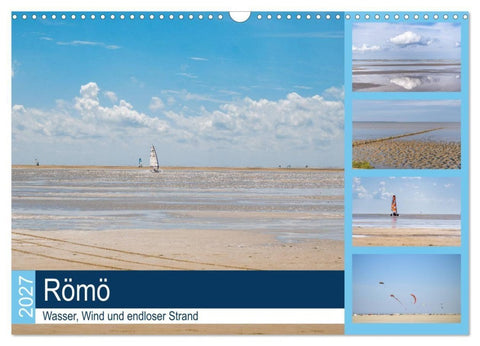 Römö - Wasser, Wind und endloser Strand (Wandkalender 2027 DIN A3 quer), CALVENDO Monatskalender