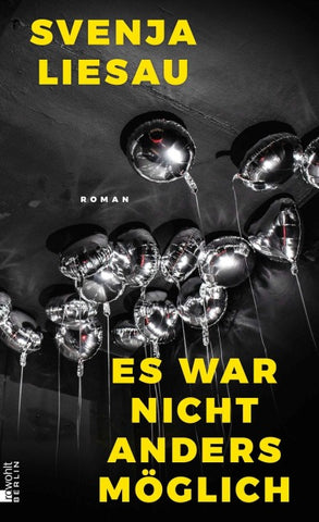 Es war nicht anders möglich