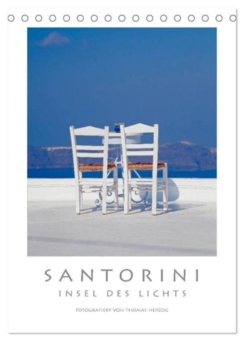 SANTORINI - INSEL DES LICHTS (Tischkalender 2026 DIN A5 hoch), CALVENDO Monatskalender