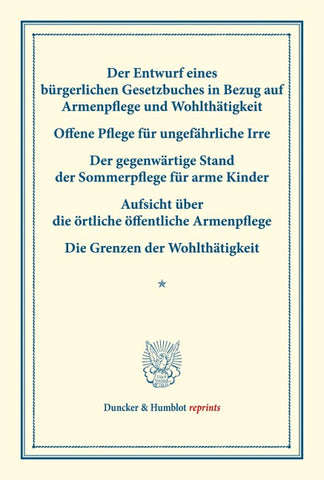 Der Entwurf eines bürgerlichen Gesetzbuches in Bezug auf Armenpflege und Wohlthätigkeit.