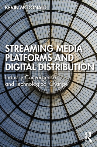 Streaming Media Platforms and Digital Distribution