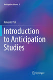 Introduction to Anticipation Studies