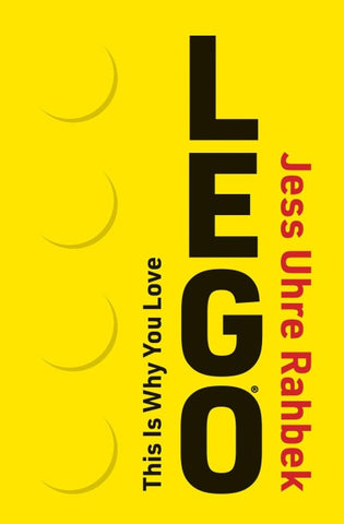 This Is Why You Love LEGO