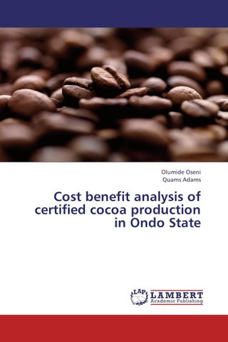 Cost benefit analysis of certified cocoa production in Ondo State