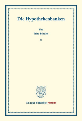 Die Hypothekenbanken.
