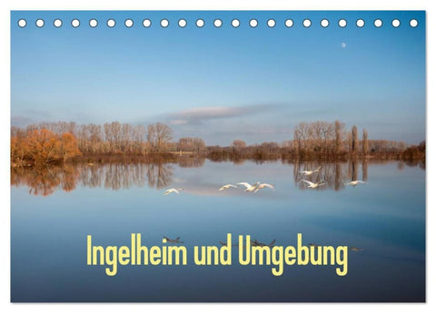 Ingelheim und Umgebung (Tischkalender 2027 DIN A5 quer), CALVENDO Monatskalender