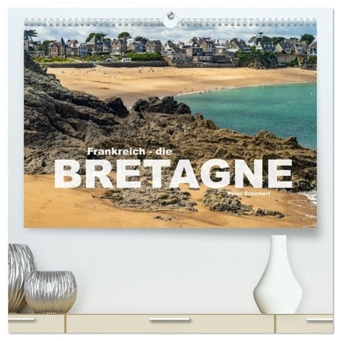 Frankreich - die Bretagne (hochwertiger Premium Wandkalender 2027 DIN A2 quer), Kunstdruck in Hochglanz
