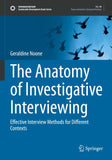 The Anatomy of Investigative Interviewing
