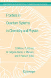 Frontiers in Quantum Systems in Chemistry and Physics