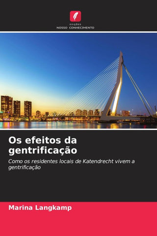 Os efeitos da gentrificação