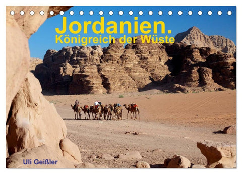 Jordanien. Königreich in der Wüste (Tischkalender 2026 DIN A5 quer), CALVENDO Monatskalender