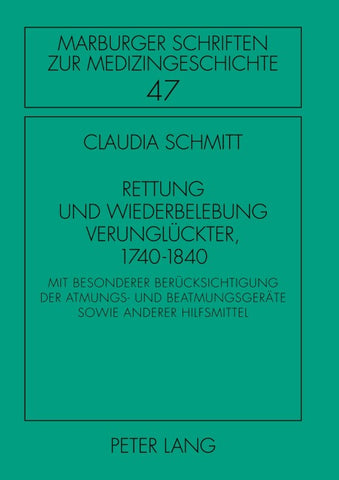 Rettung und Wiederbelebung Verunglückter, 1740-1840