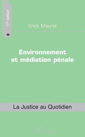 Environnement et médiation pénale