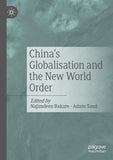 China's Globalisation and the New World Order