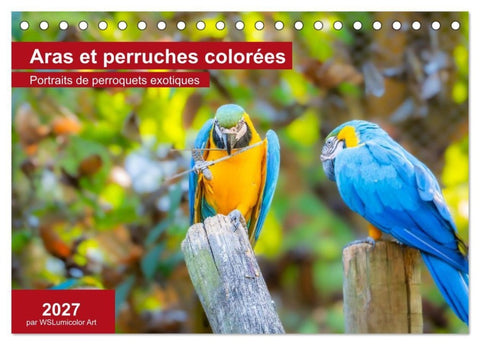 Aras et perruches colorées (Calendrier de bureau 2027 DIN A5 vertical), CALVENDO calendrier mensuel