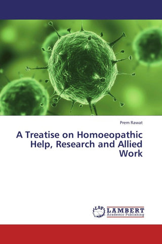 A Treatise on Homoeopathic Help, Research and Allied Work