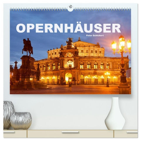 Opernhäuser (hochwertiger Premium Wandkalender 2026 DIN A2 quer), Kunstdruck in Hochglanz