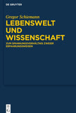 Lebenswelt und Wissenschaft