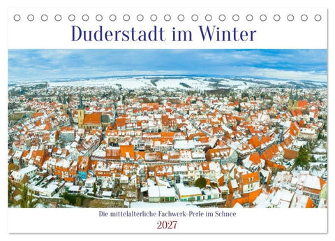 Duderstadt im Winter (Tischkalender 2027 DIN A5 quer), CALVENDO Monatskalender