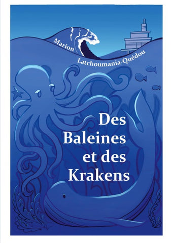 Des Baleines et des Krakens