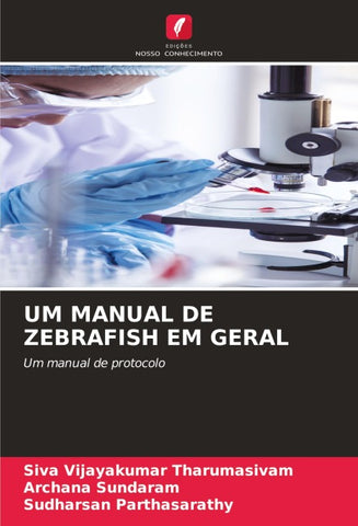 UM MANUAL DE ZEBRAFISH EM GERAL