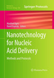 Nanotechnology for Nucleic Acid Delivery