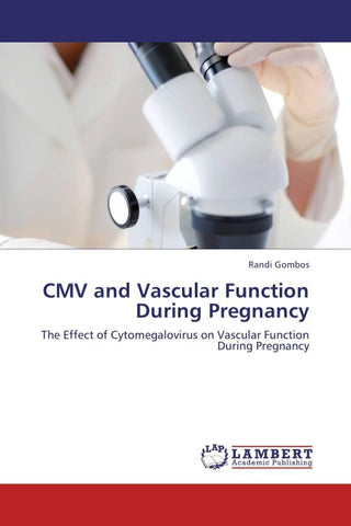 CMV and Vascular Function During Pregnancy