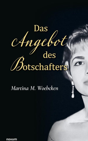 Das Angebot des Botschafters