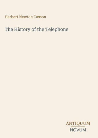 The History of the Telephone
