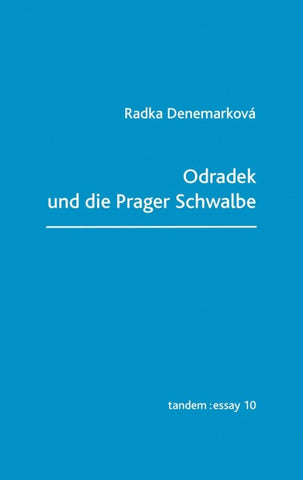 Odradek und die Prager Schwalbe