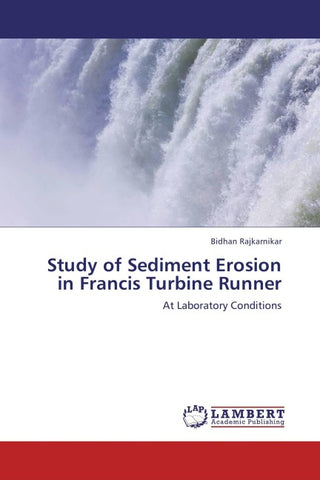 Study of Sediment Erosion in Francis Turbine Runner