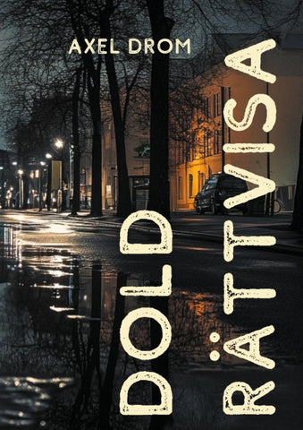 Dold Rättvisa
