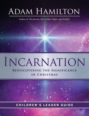 Incarnation Children's Leader Guide