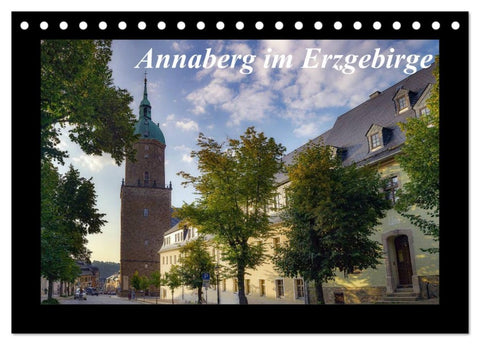 Annaberg im Erzgebirge (Tischkalender 2026 DIN A5 quer), CALVENDO Monatskalender